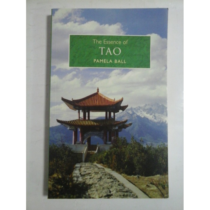 THE ESSENCE OF TAO -  PAMELA BALL